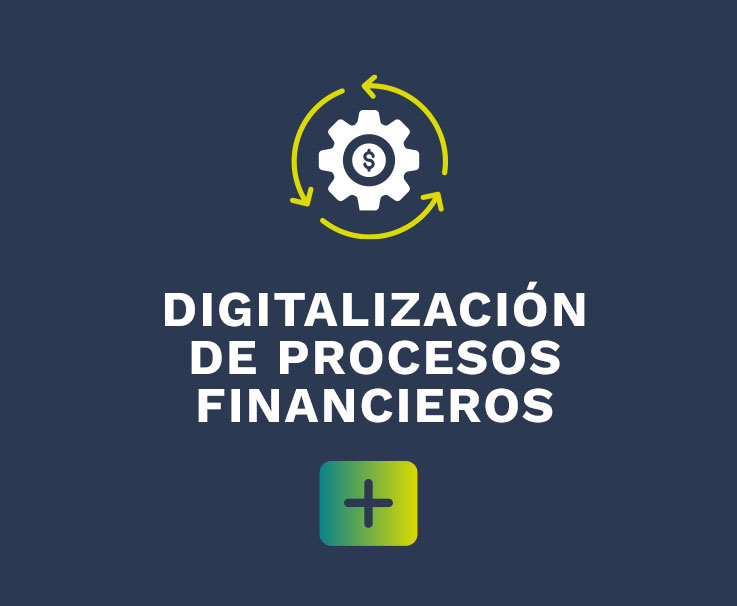 DIGITALIZACIÓN DE PROCESOS FINANCIEROS